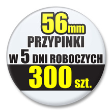 Przypinki Na Zamówienie w 5 dni / 56mm 300 szt. / Buttony Badziki / Twój Wzór Logo Foto Projekt