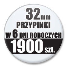 Przypinki Na Zamówienie w 6 dni / 32mm 1900 szt. / Buttony Badziki / Twój Wzór Logo Foto Projekt