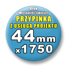 Przypinki 1750 szt. / Buttony Badziki Na Zamówienie / Twój Wzór Logo Foto Projekt / 44 mm.