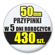 Przypinki Na Zamówienie w 5 dni / 50mm 430 szt. / Buttony Badziki / Twój Wzór Logo Foto Projekt