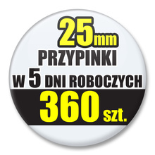 Przypinki Na Zamówienie w 5 dni / 25mm 360 szt. / Buttony Badziki / Twój Wzór Logo Foto Projekt