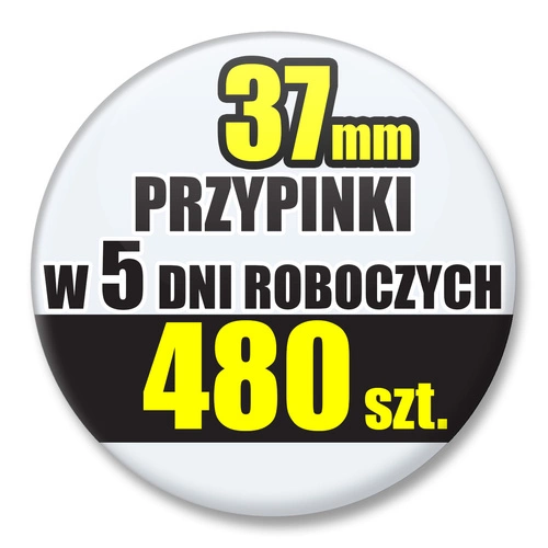 Przypinki Na Zamówienie w 5 dni / 37mm 480 szt. / Buttony Badziki / Twój Wzór Logo Foto Projekt