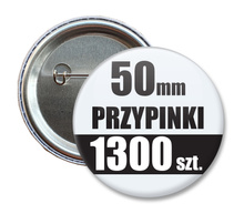 Przypinki Na Zamówienie w 4 dni / 50mm 1300 szt. / Buttony Badziki / Twój Wzór Logo Foto Projekt