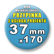 Przypinki 170 szt. / Buttony Badziki Na Zamówienie / Twój Wzór Logo Foto Projekt / 37 mm.