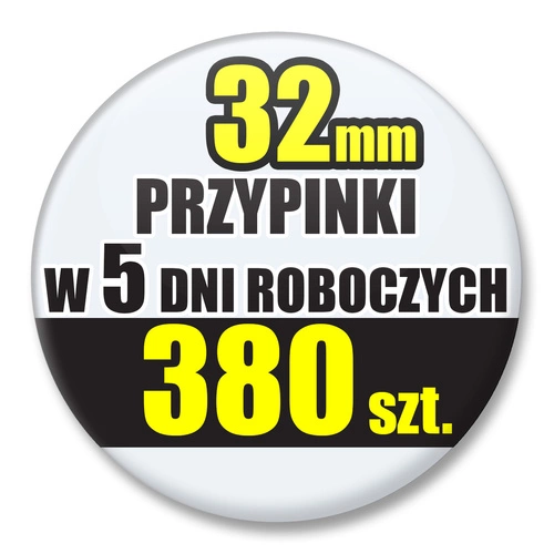 Przypinki Na Zamówienie w 5 dni / 32mm 380 szt. / Buttony Badziki / Twój Wzór Logo Foto Projekt