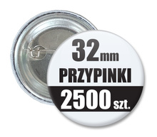 Przypinki Na Zamówienie w 5 dni / 32mm 2500 szt. / Buttony Badziki / Twój Wzór Logo Foto Projekt