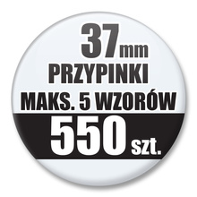 Przypinki Na Zamówienie / 37mm 550 szt. / Maksimum 5 Wzorów W Komplecie.