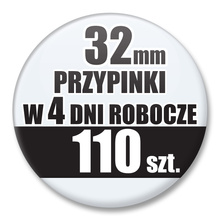 Przypinki Na Zamówienie w 4 dni / 32mm 110 szt. / Buttony Badziki / Twój Wzór Logo Foto Projekt