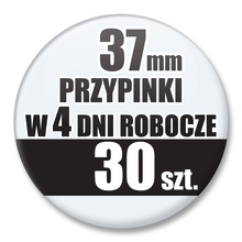 Przypinki Na Zamówienie w 4 dni / 37mm 30 szt. / Buttony Badziki / Twój Wzór Logo Foto Projekt