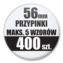 Przypinki Na Zamówienie / 56mm 400 szt. / Maksimum 5 Wzorów W Komplecie.