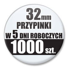 Przypinki Na Zamówienie w 5 dni / 32mm 1000 szt. / Buttony Badziki / Twój Wzór Logo Foto Projekt