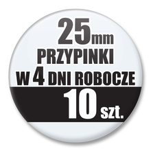 Przypinki Na Zamówienie w 4 dni / 25mm 10 szt. / Buttony Badziki / Twój Wzór Logo Foto Projekt