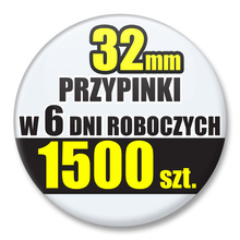 Przypinki Na Zamówienie w 6 dni / 32mm 1500 szt. / Buttony Badziki / Twój Wzór Logo Foto Projekt