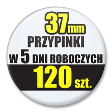 Przypinki Na Zamówienie w 5 dni / 37mm 120 szt. / Buttony Badziki / Twój Wzór Logo Foto Projekt