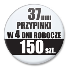 Przypinki Na Zamówienie w 4 dni / 37mm 150 szt. / Buttony Badziki / Twój Wzór Logo Foto Projekt