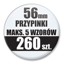 Przypinki Na Zamówienie / 56mm 260 szt. / Maksimum 5 Wzorów W Komplecie.