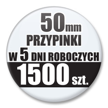 Przypinki Na Zamówienie w 5 dni / 50mm 1500 szt. / Buttony Badziki / Twój Wzór Logo Foto Projekt