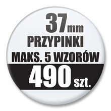 Przypinki Na Zamówienie / 37mm 490 szt. / Maksimum 5 Wzorów W Komplecie.