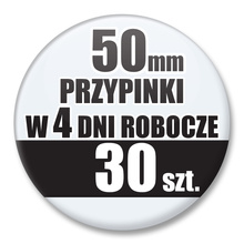 Przypinki Na Zamówienie w 4 dni / 50mm 30 szt. / Buttony Badziki / Twój Wzór Logo Foto Projekt