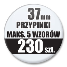 Przypinki Na Zamówienie / 37mm 230 szt. / Maksimum 5 Wzorów W Komplecie.