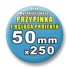 Przypinki 250 szt. / Buttony Badziki Na Zamówienie / Twój Wzór Logo Foto Projekt / 50 mm.