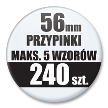 Przypinki Na Zamówienie / 56mm 240 szt. / Maksimum 5 Wzorów W Komplecie.