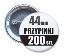 Przypinki Na Zamówienie w 3 dni / 44mm 200 szt. / Buttony Badziki / Twój Wzór Logo Foto Projekt
