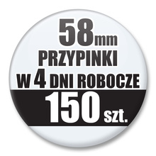 Przypinki Na Zamówienie w 4 dni / 58mm 150 szt. / Buttony Badziki / Twój Wzór Logo Foto Projekt