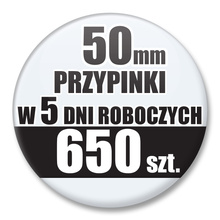 Przypinki Na Zamówienie w 5 dni / 50mm 650 szt. / Buttony Badziki / Twój Wzór Logo Foto Projekt