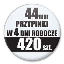 Przypinki Na Zamówienie w 4 dni / 44mm 420 szt. / Buttony Badziki / Twój Wzór Logo Foto Projekt