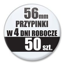 Przypinki Na Zamówienie w 4 dni / 56mm 50 szt. / Buttony Badziki / Twój Wzór Logo Foto Projekt