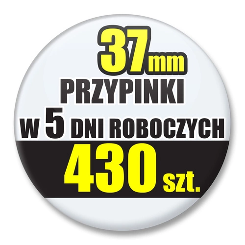 Przypinki Na Zamówienie w 5 dni / 37mm 430 szt. / Buttony Badziki / Twój Wzór Logo Foto Projekt