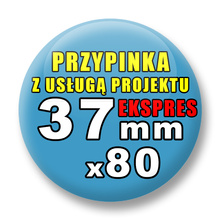Przypinki 80 szt. Ekspres 24h / Buttony Badziki Reklamowe Na Zamówienie / Twój Wzór Logo Foto Projekt / 37 mm