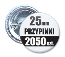 Przypinki Na Zamówienie w 5 dni / 25mm 2050 szt. / Buttony Badziki / Twój Wzór Logo Foto Projekt