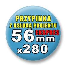 Przypinki 280 szt. Ekspres 24h / Buttony Badziki Reklamowe Na Zamówienie / Twój Wzór Logo Foto Projekt / 56 mm