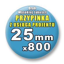 Przypinki 800 szt. / Buttony Badziki Na Zamówienie / Twój Wzór Logo Foto Projekt / 25 mm.