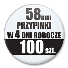 Przypinki Na Zamówienie w 4 dni / 58mm 100 szt. / Buttony Badziki / Twój Wzór Logo Foto Projekt