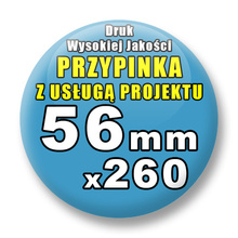 Przypinki 260 szt. / Buttony Badziki Na Zamówienie / Twój Wzór Logo Foto Projekt / 56 mm.