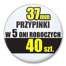 Przypinki Na Zamówienie w 5 dni / 37mm 40 szt. / Buttony Badziki / Twój Wzór Logo Foto Projekt