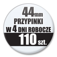 Przypinki Na Zamówienie w 4 dni / 44mm 110 szt. / Buttony Badziki / Twój Wzór Logo Foto Projekt