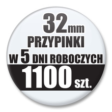 Przypinki Na Zamówienie w 5 dni / 32mm 1100 szt. / Buttony Badziki / Twój Wzór Logo Foto Projekt