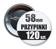 Przypinki Na Zamówienie w 3 dni / 58mm 120 szt. / Buttony Badziki / Twój Wzór Logo Foto Projekt