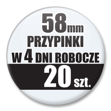 Przypinki Na Zamówienie w 4 dni / 58mm 20 szt. / Buttony Badziki / Twój Wzór Logo Foto Projekt