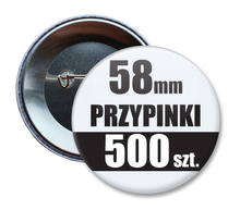 Przypinki Na Zamówienie w 3 dni / 58mm 500 szt. / Buttony Badziki / Twój Wzór Logo Foto Projekt