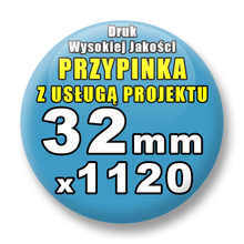 Przypinki 1120 szt. / Buttony Badziki Na Zamówienie / Twój Wzór Logo Foto Projekt / 32 mm.